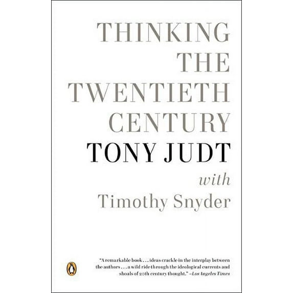 Pre-Owned Thinking the Twentieth Century (Paperback) 0143123041 9780143123040