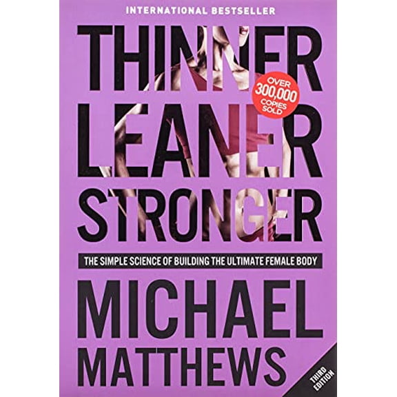 Pre-Owned Thinner Leaner Stronger : The Simple Science of Building the Ultimate Female Body