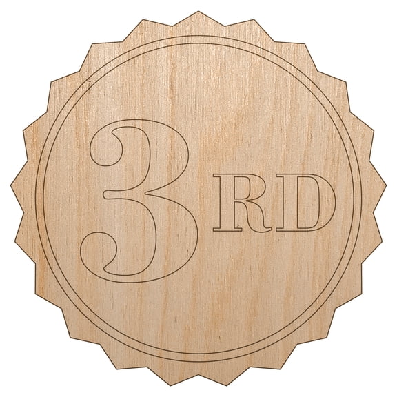 Third 3rd Place Circle Award Wood Shape Unfinished Piece Cutout Craft DIY Projects - 4.70 Inch Size - 1/8 Inch Thick