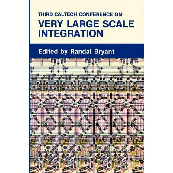 Third Caltech Conference on Very Large Scale Integration, (Paperback)