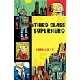 thumbnail image 1 of Third Class Superhero, (Paperback), 1 of 1