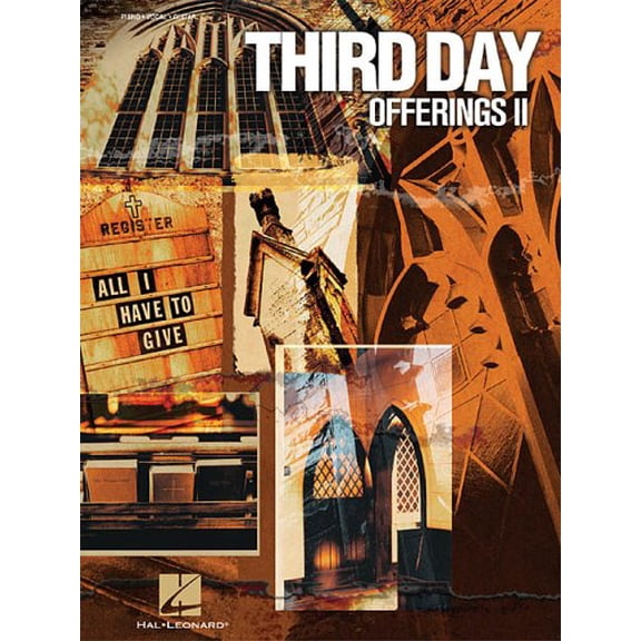 Pre-Owned Third Day: Offerings II- All I Have to Give, Piano / Vocal / Guitar (Paperback) 0634063405 9780634063404
