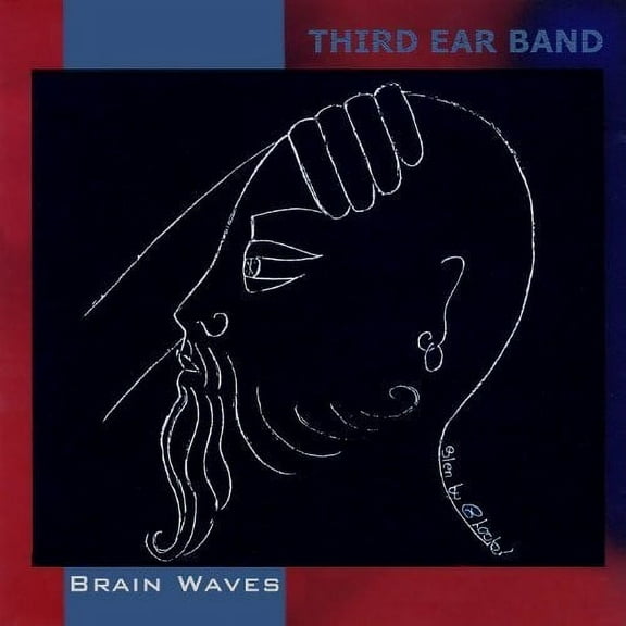 Third Ear Band - Brain Waves - Music & Performance - CD