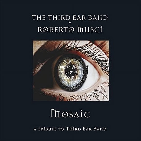 Third Ear Band V Roberto Musci - Mosaic - Music & Performance - CD