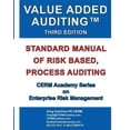 thumbnail image 1 of Third Edition Value Added Auditing Third Edition: Standard Manual of Risk Based, Process Auditing, (Paperback), 1 of 1