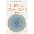 thumbnail image 1 of Third Eye Awakening: A Guided Meditation manual to Expand Mind Power, Enhance Intuition, Psychic Abilities using Chakra Meditation & Self Healing (Paperback), 1 of 1