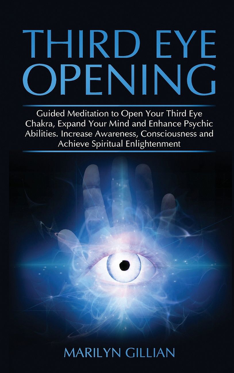 Third Eye Opening : Guided Meditation to Open Your Third Eye Chakra ...