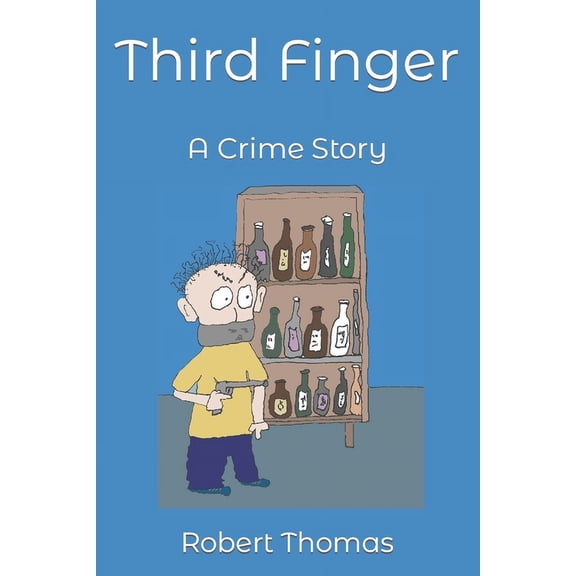 Third Finger: A Crime Story (Paperback)