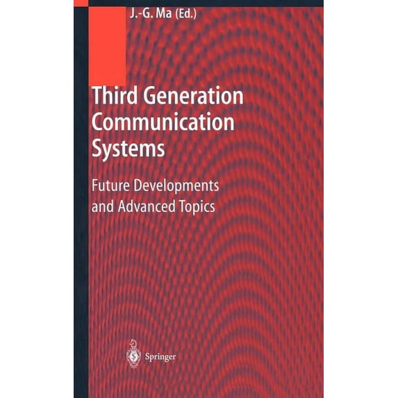 Third Generation Communication Systems: Future Developments and Advanced Topics, (Hardcover)