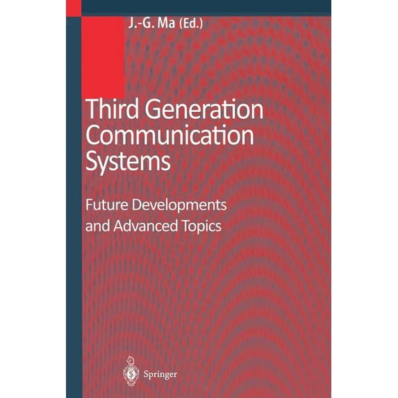Third Generation Communication Systems: Future Developments and Advanced Topics, (Paperback)