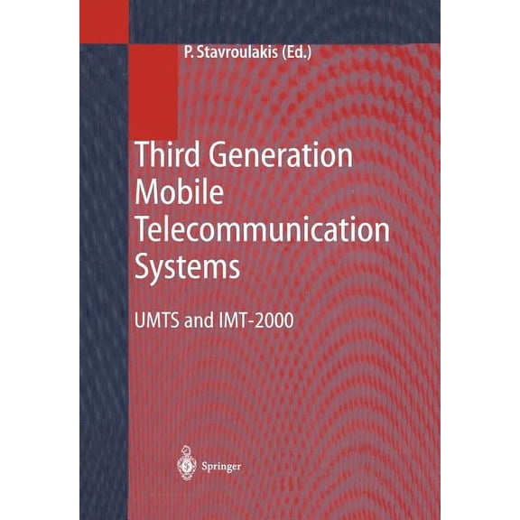 Third Generation Mobile Telecommunication Systems: Umts and Imt-2000, (Paperback)