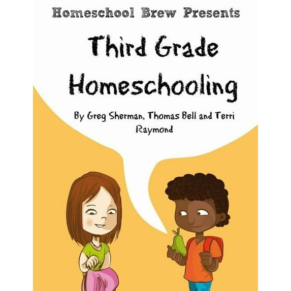 Third Grade Homeschooling: (Math, Science and Social Science Lessons, Activities, and Questions), (Paperback)