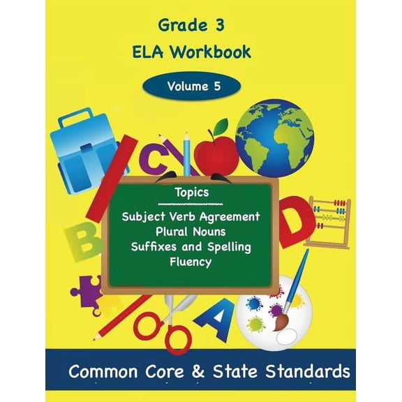 Third Grade Math: Third Grade Math Volume 5: Subject Verb Agreement, Plural Nouns, Suffixes and Spelling, Fluency (Paperback)