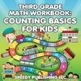 thumbnail image 1 of Third Grade Math Workbook: Counting Basics for Kids, (Paperback), 1 of 1