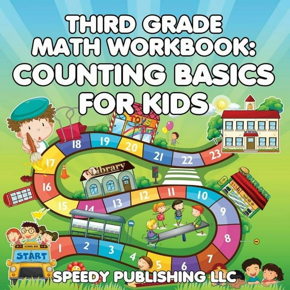 Third Grade Math Workbook: Counting Basics for Kids (Paperback)