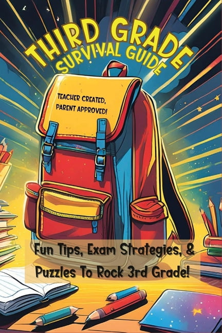Third Grade Survival Guide: School Success Strategies for Kids, (Paperback)