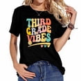thumbnail image 1 of Third Grade Vibes For Girls 3rd Grade Teacher T-Shirt, 1 of 5