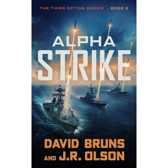 Third Option Alpha Strike, Book 2, (Paperback)