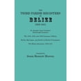 thumbnail image 1 of Third Parish Registers of Belize, 1828-1841. St. George's Cemetery; Yarborough Cemetery; The 1832, 1835, and 1839 Census, (Paperback), 1 of 1