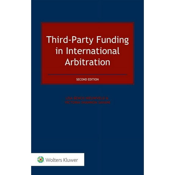 Third-Party Funding in International Arbitration, (Hardcover)