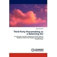 thumbnail image 1 of Third-Party Peacemaking as a Balancing Act (Paperback), 1 of 1