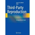 thumbnail image 1 of Third-Party Reproduction: A Comprehensive Guide, (Paperback), 1 of 1