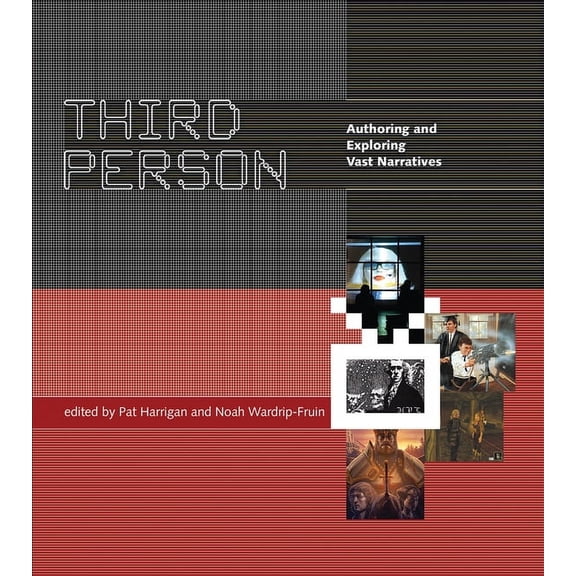 Third Person: Authoring and Exploring Vast Narratives, (Paperback)