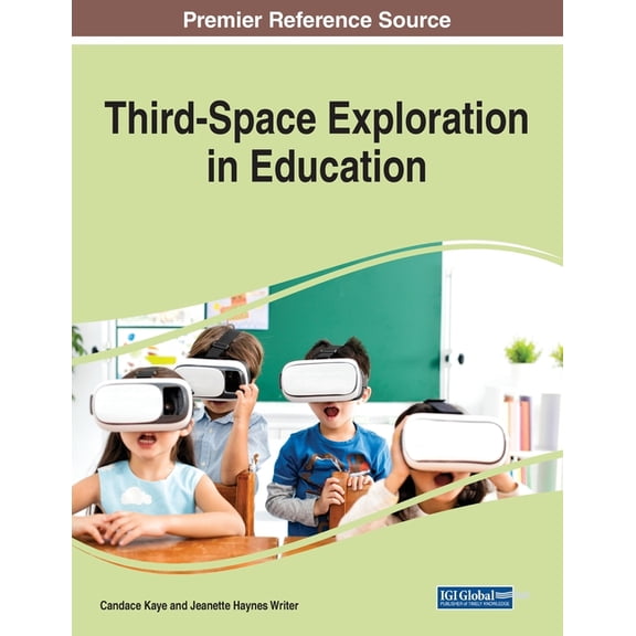 Third-Space Exploration in Education, (Paperback)