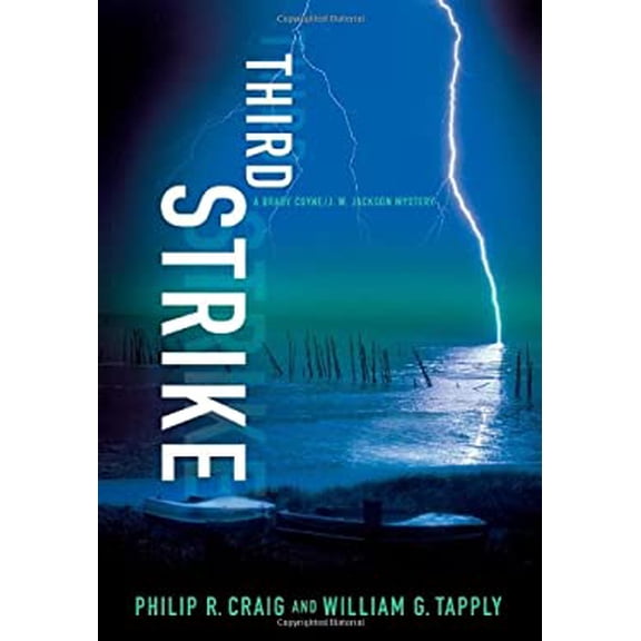 Pre-Owned Third Strike: A Brady Coyne/J. W. Jackson Mystery, 9781416532569, 1416532560, Hardcover, First Edition edition