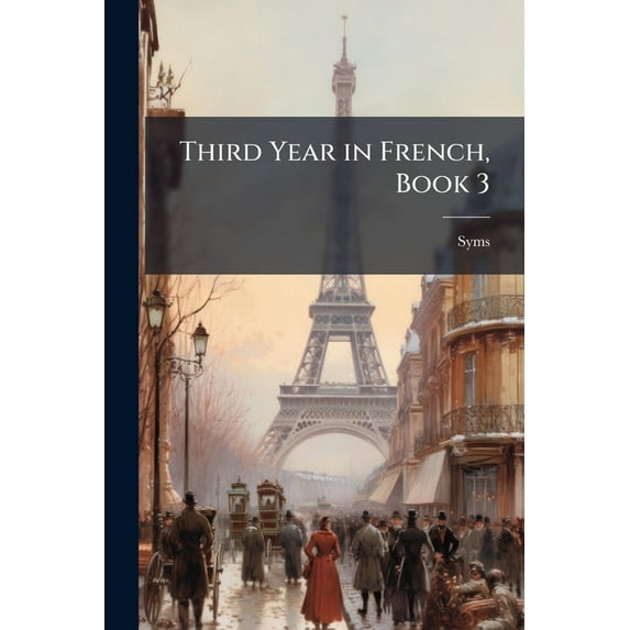 Third Year in French, Book 3 (Paperback)