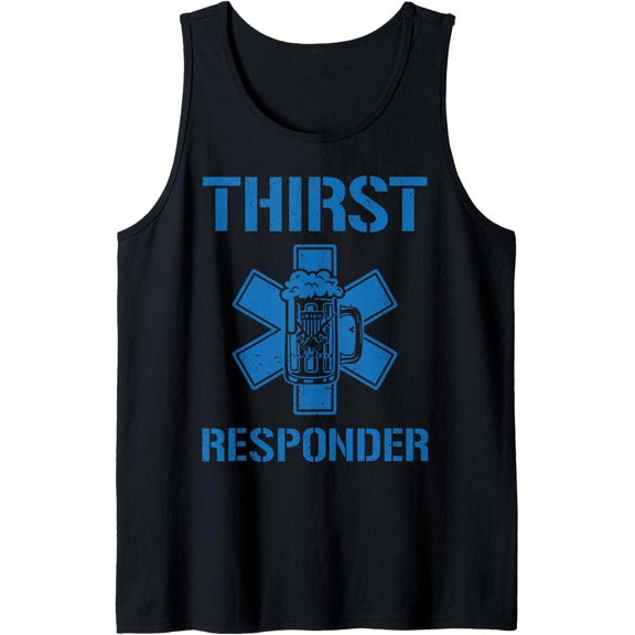 Thirst Response Responder Nurse Paramedic Ems Medic School Tank Top Size S-3XL
