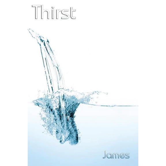 Thirst: The Book Of James (Paperback)