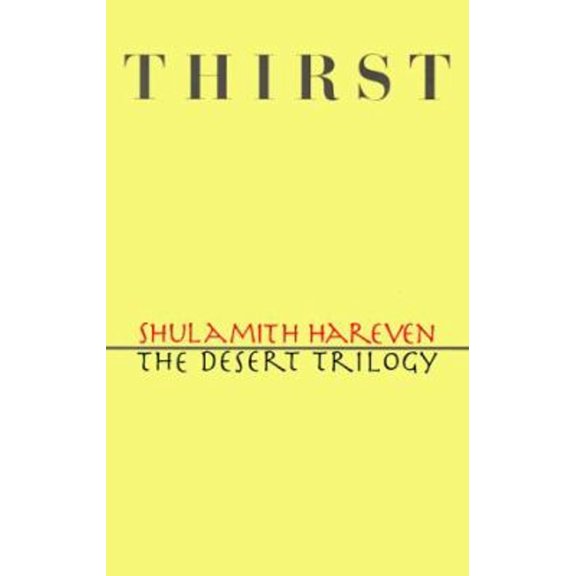 Pre-Owned Thirst : The Desert Trilogy (Paperback) 9781562790882