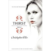 Thirst Thirst No. 2 Phantom, Evil Thirst, Creatures of Forever, Book 2, Paperback