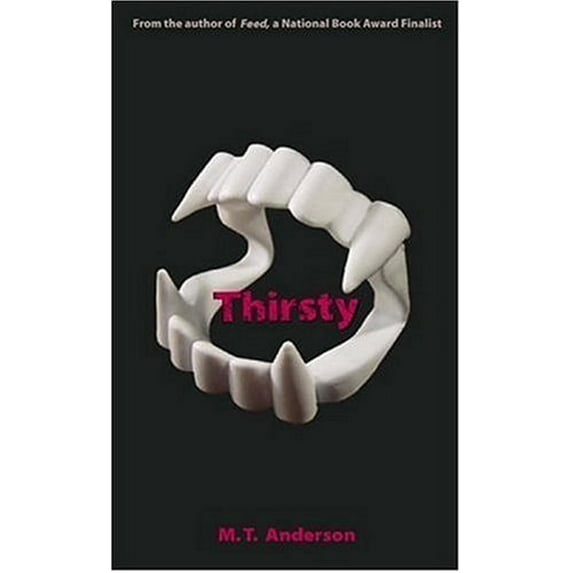 Pre-Owned Thirsty (Mass Market Paperback) 076362750X 9780763627508