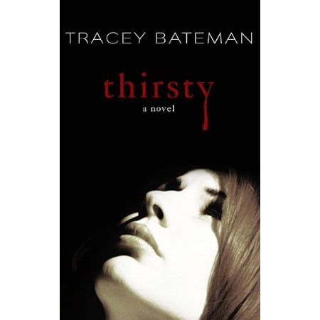 Pre-Owned Thirsty (Library Binding) 9781602856646