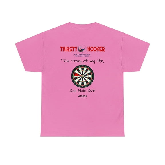 Thirsty Hooker Dart One Hole Out Tee