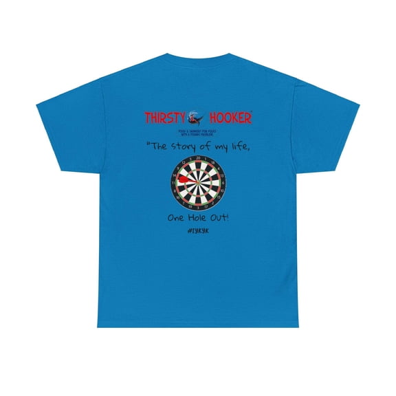 Thirsty Hooker Dart One Hole Out Tee
