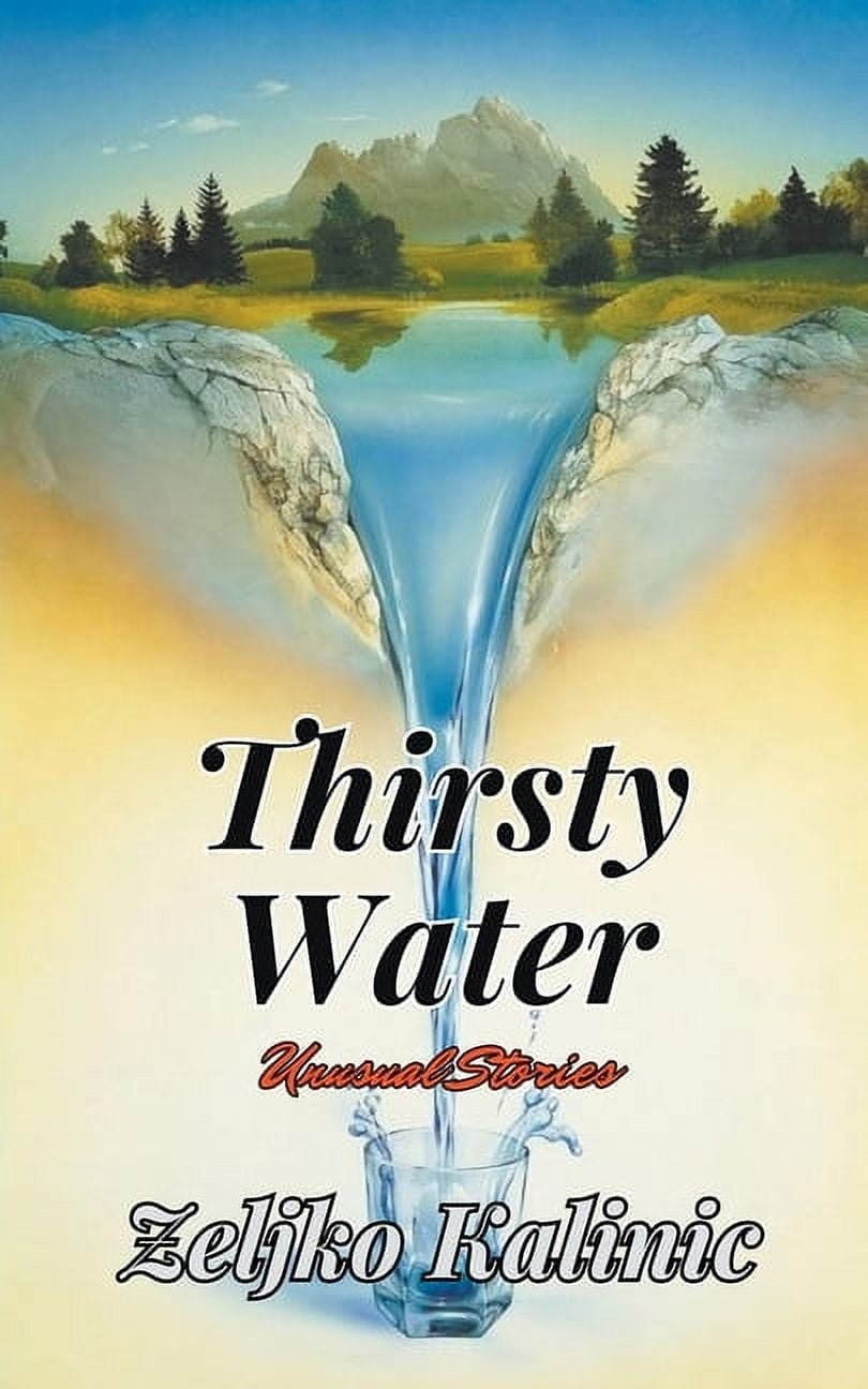 Thirsty Water, (Paperback)