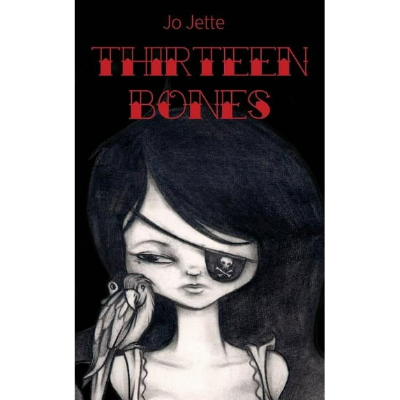 Thirteen Bones(Paperback)