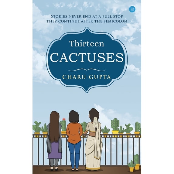 Thirteen Cactuses, (Paperback)