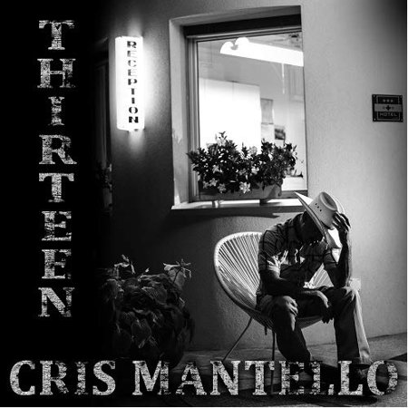 Cris Mantello Thirteen (CD)