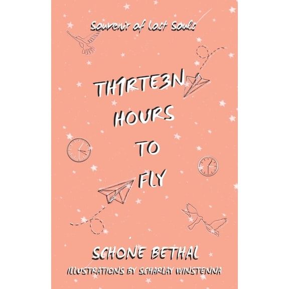 Thirteen Hours To Fly (Paperback)