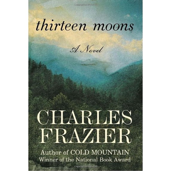 Pre-Owned Thirteen Moons: A Novel, 9780375509322, 0375509321, Hardcover, First Edition edition