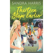 Thirteen Stops Thirteen Stops Earlier, Book 3, Paperback
