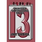 Thirteen Tantalizing Tales, Hardcover