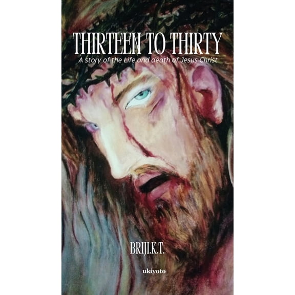 Thirteen To Thirty, (Hardcover)