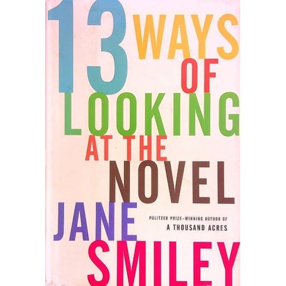 Thirteen Ways of Looking at the Novel