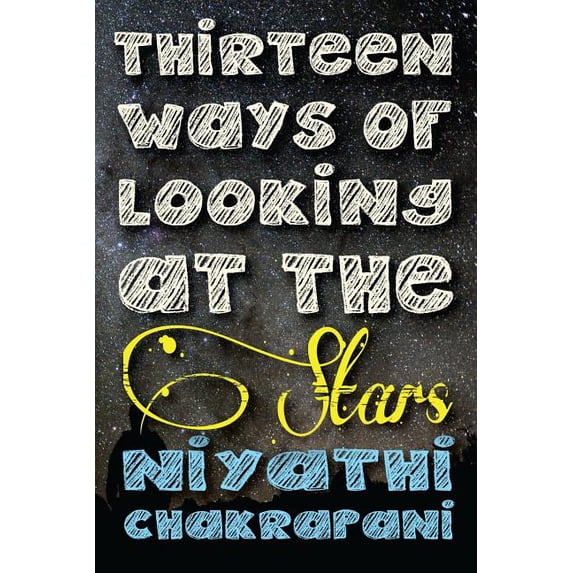 Thirteen Ways of Looking at the Stars
