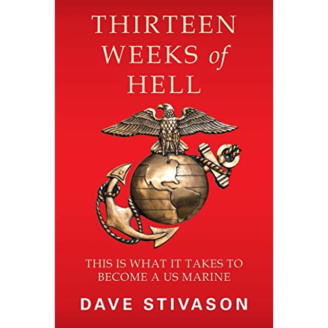 PreOwned Thirteen Weeks of Hell This Is What It Takes to a US